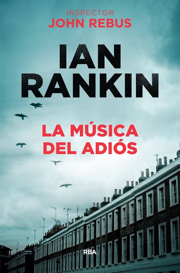 MUSICA DEL ADIÓS, LA | 9788490568033 | RANKIN , IAN