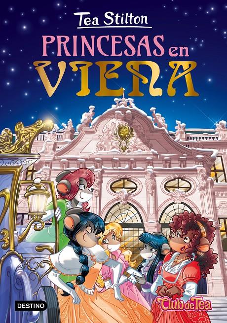 PRINCESAS EN VIENA (CLUB DE TEA) | 9788408193562 | STILTON, TEA