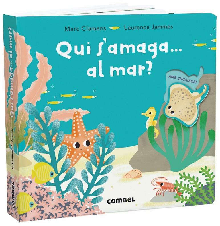 QUI S'AMAGA... AL MAR? | 9788491013303 | CLAMENS, MARC/JAMMES, LAURENCE