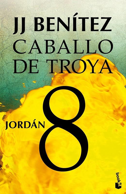 CABALLO DE TROYA 8 | 9788408043140 | J. J. BENÍTEZ