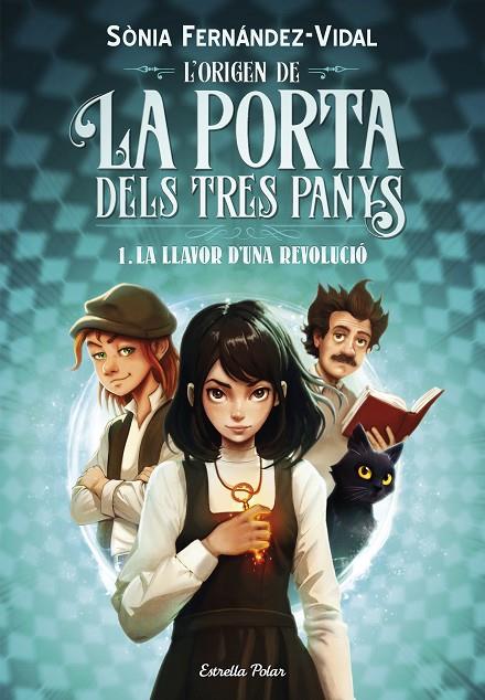 ORIGEN DE LA PORTA DELS TRES PANYS 1. LA LLAVOR D'UNA REVOLUCIÓ | 9788413899466 | FERNÁNDEZ-VIDAL, SÓNIA