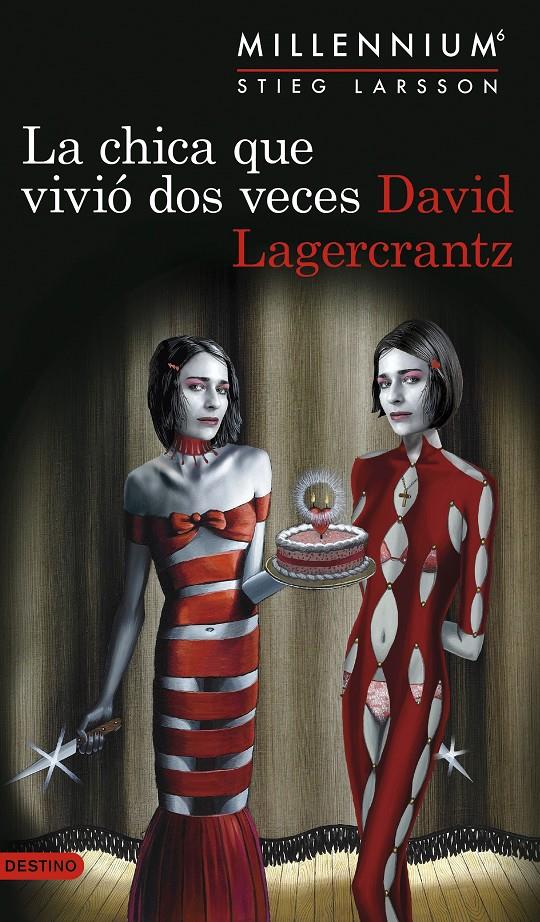 CHICA QUE VIVIÓ DOS VECES (SERIE MILLENNIUM 6), LA | 9788423356065 | LAGERCRANTZ, DAVID