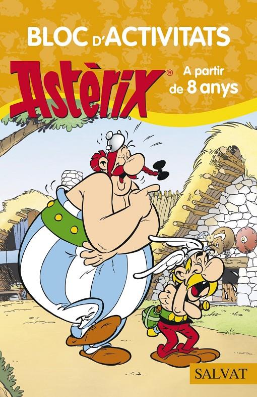 BLOC D'ACTIVITATS ASTERIX A PARTIR DE 8 ANYS | 9788469603918 | GOSCINNY, RENÉ