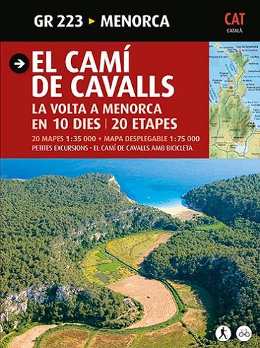 GR223-CAMÍ DE CAVALLS: MENORCA | 9788484785033 | LARA I GARCIA, SERGI