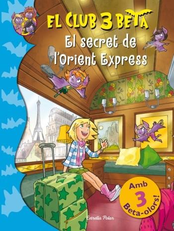 SECRET DE L'ORIENT EXPRESS, EL | 9788499328966 | BAT PAT