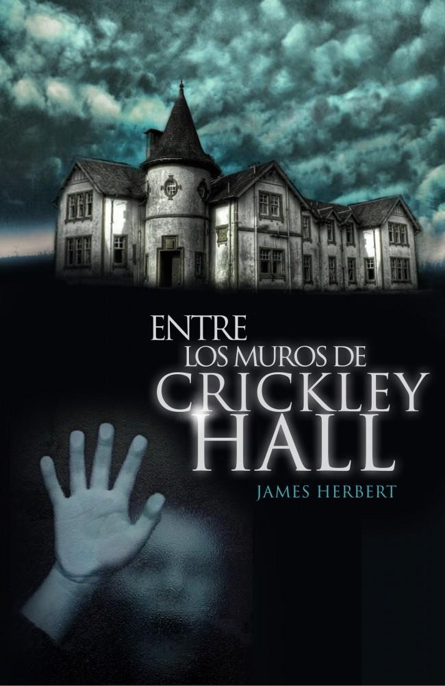 ENTRE LOS MUROS DE CRICKLEY HALL | 9788401352287 | HERBERT,JAMES