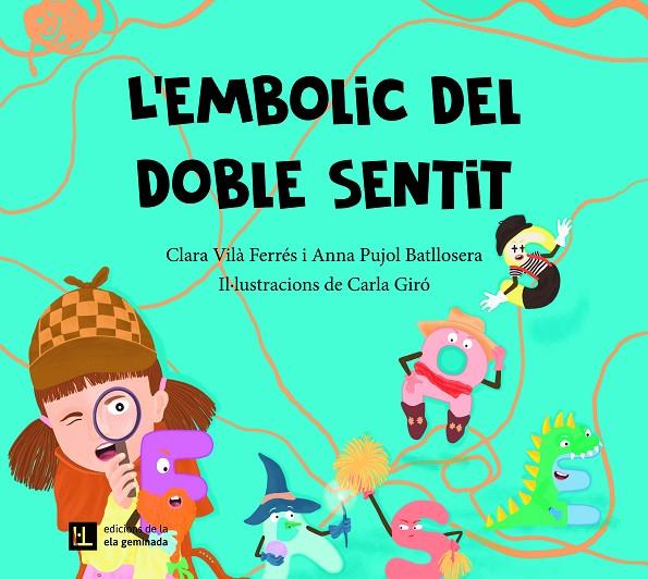 EMBOLIC DEL DOBLE SENTIT, L' | 9788412830422 | VILÀ FERRÉS, CLARA/PUJOL BATLLOSERA, ANNA