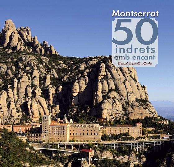 MONTSERRAT 50 INDRETS AMB ENCANT | 9788490342084 | BALCELLS BADIA, DAVID