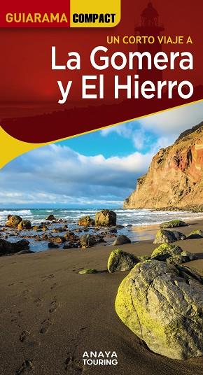 GOMERA Y EL HIERRO, LA (GUIARAMA) | 9788491587378 | HERNÁNDEZ BUENO, MARIO