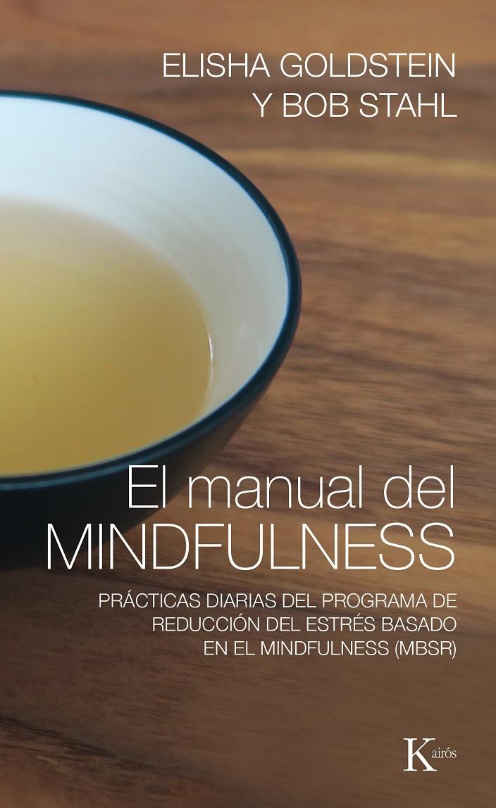 MANUAL DEL MINDFULNESS, EL | 9788499885155 | GOLDSTEIN, ELISHA/STAHL, BOB