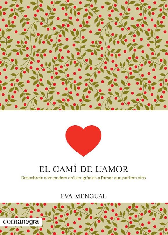 CAMÍ DE L'AMOR, EL | 9788416033041 | MENGUAL, EVA