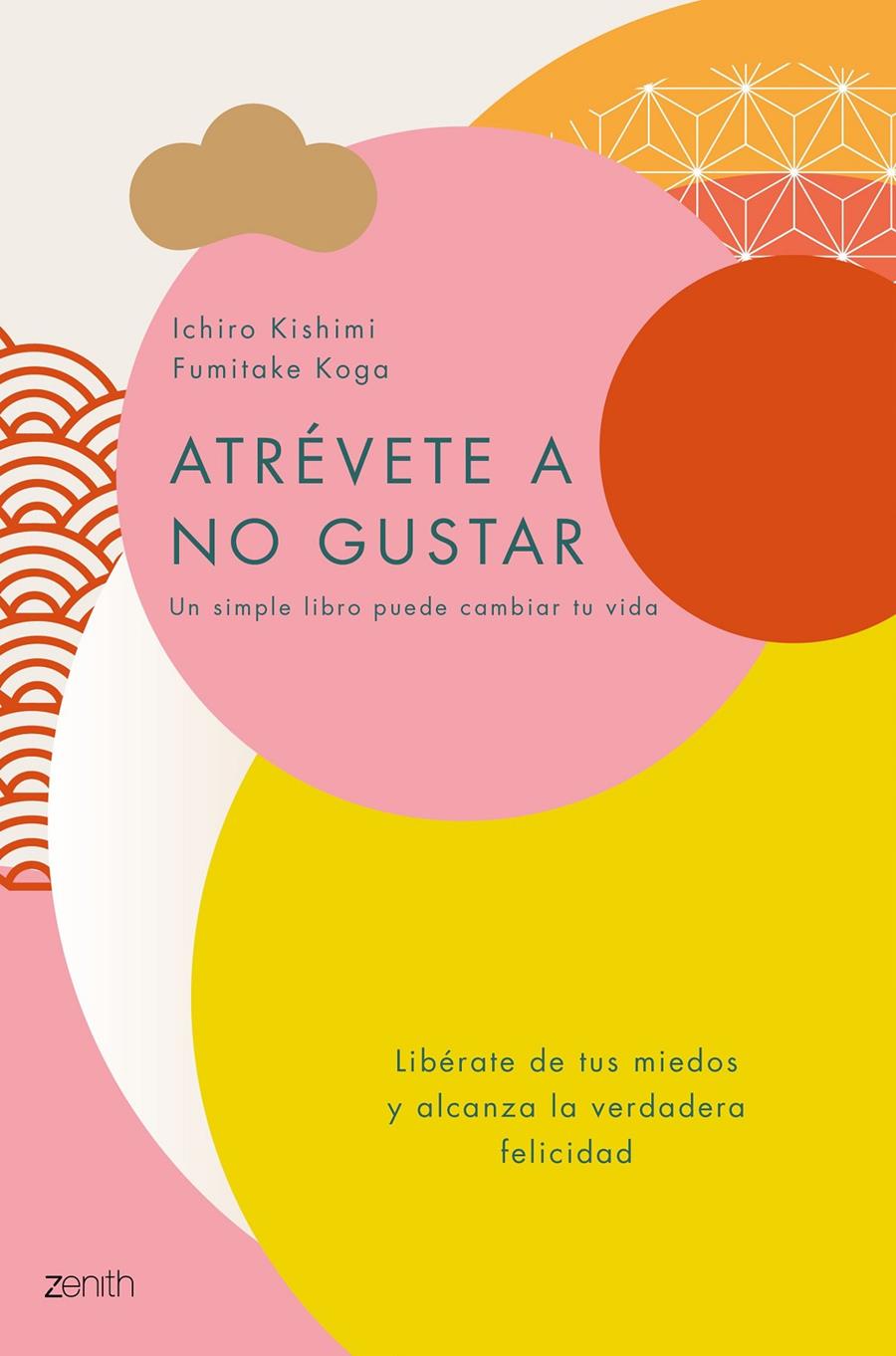 ATREVETE A NO GUSTAR | 9788408184164 | KISHIMI, ICHIRO/KOGA, FUMITAKE