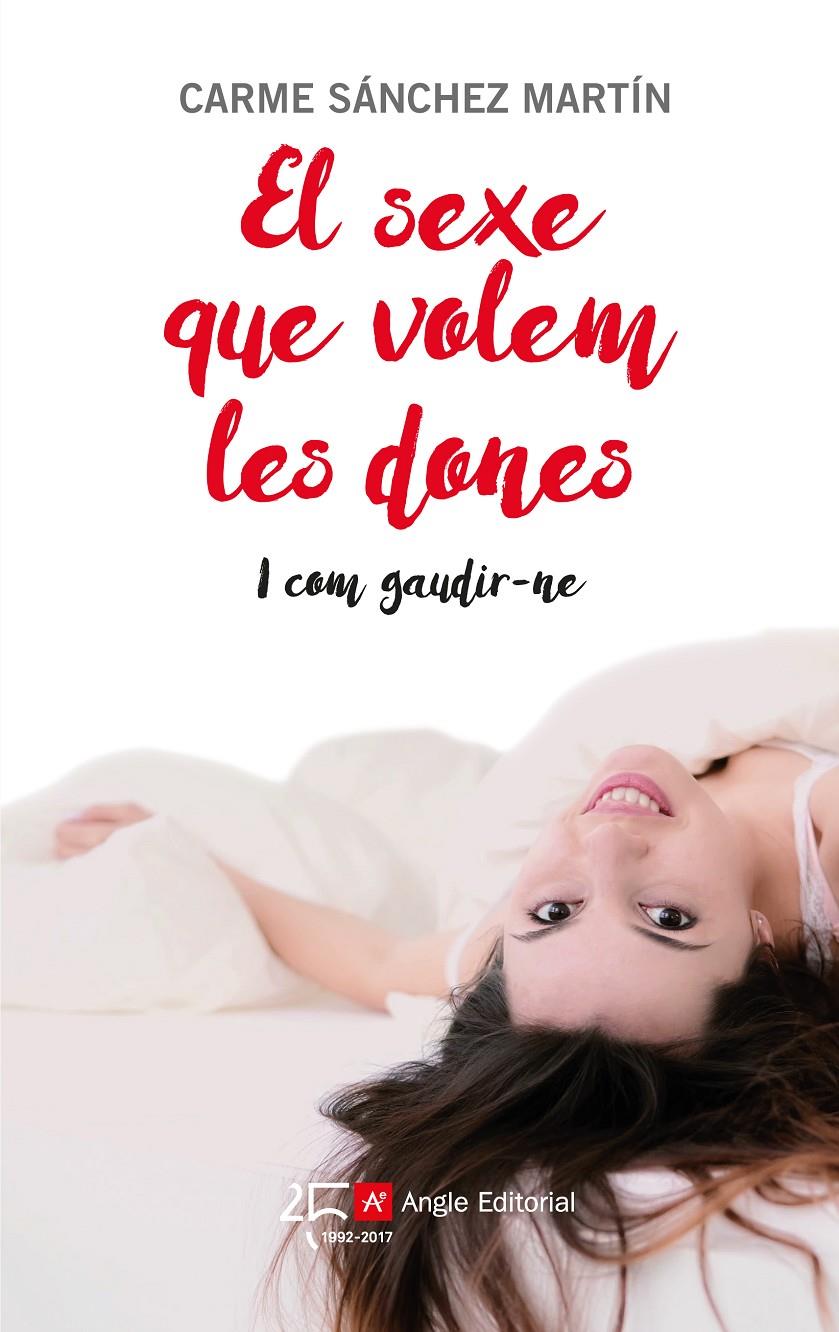 SEXE QUE VOLEM LES DONES, EL | 9788415307631 | SÁNCHEZ MARTÍN, CARME