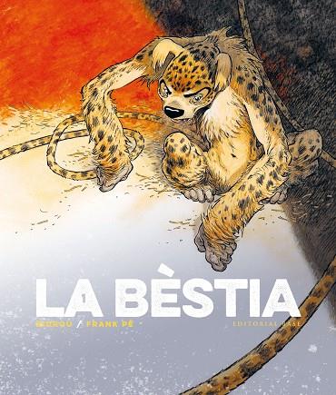 BESTIA, LA. EL MARSUPILAMI DE FRANK PÉ I ZIDROU (1) | 9788418434952 | ZIDROU/PÉ, FRANK