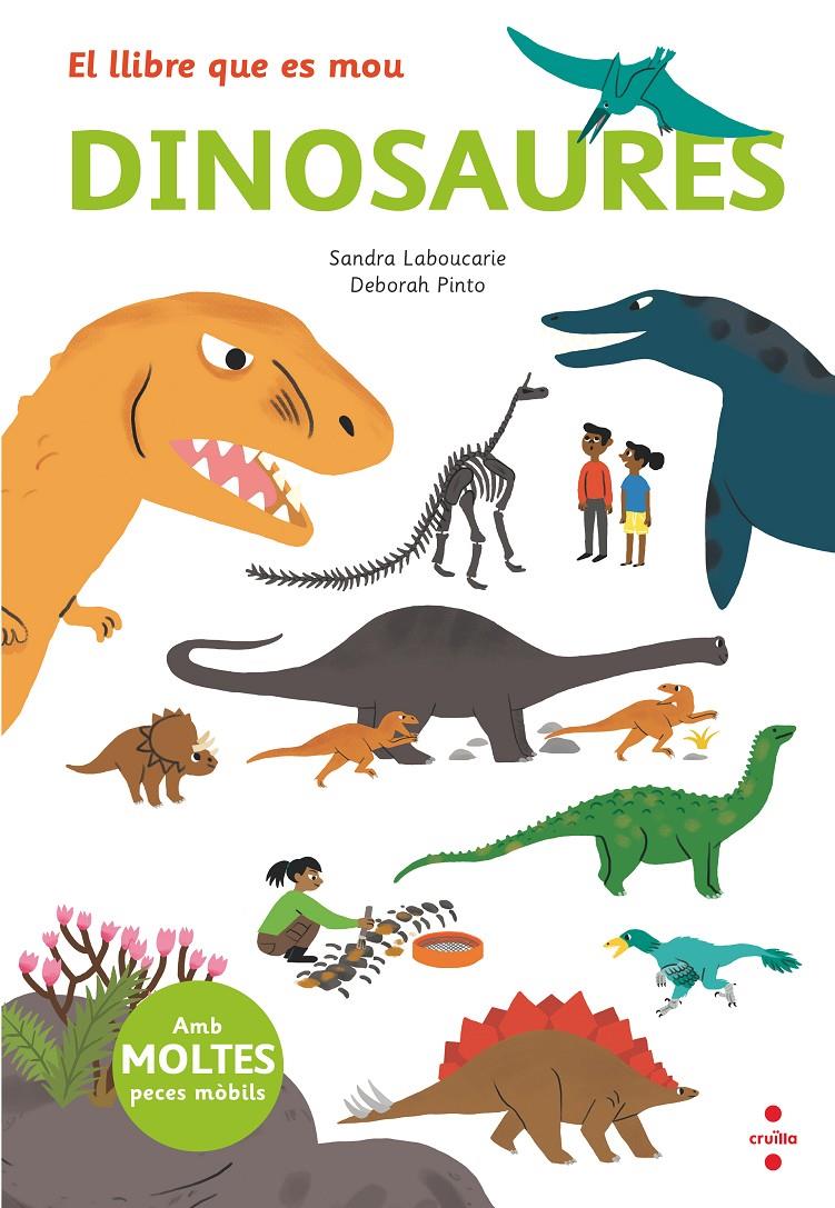 DINOSAURES. EL LLIBRE QUE ES MOU | 9788466145497 | LEBOUCARIE, SANDRA