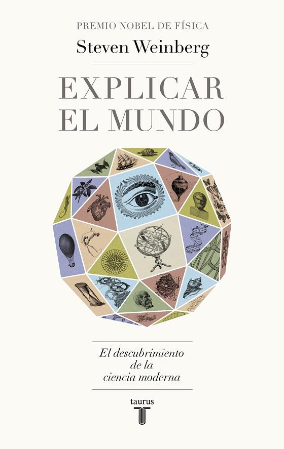 EXPLICAR EL MUNDO | 9788430622061 | WEINBERG, STEVEN