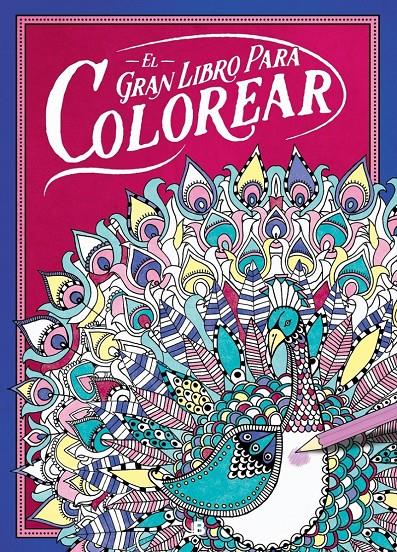 GRAN LIBRO PARA COLOREAR, EL | 9788466657532 | DAVIES, HANNAH