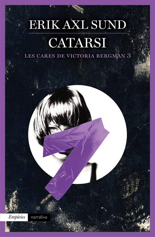 CATARSI (LES CARES DE VICTORIA BERGMAN 3) | 9788416367146 | ERIK AXL SUND