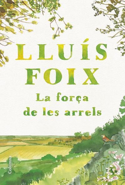 FORÇA DE LES ARRELS, LA | 9788466432368 | FOIX CARNICÉ, LLUÍS