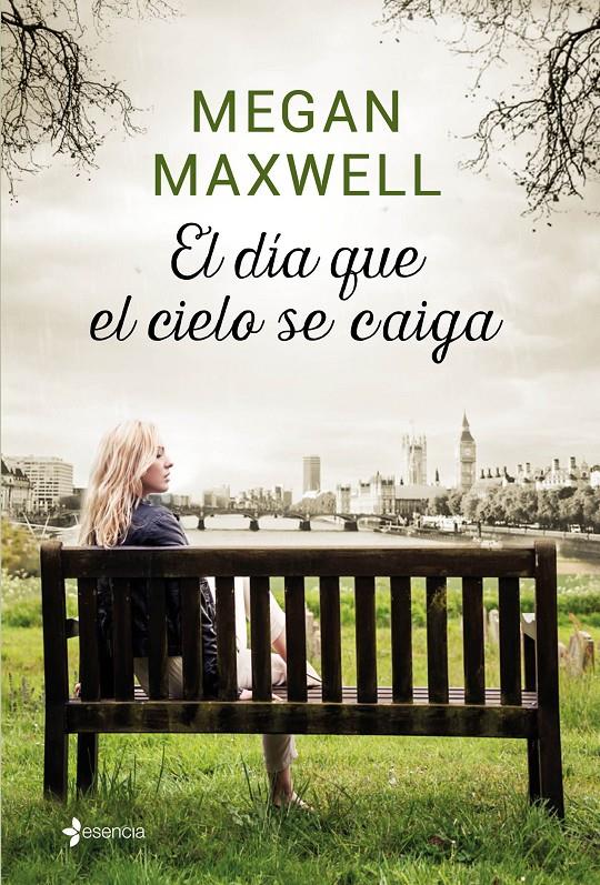 DÍA QUE EL CIELO SE CAIGA, EL | 9788408155874 | MAXWELL, MEGAN