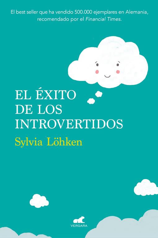 EXITO DE LOS INTROVERTIDOS, EL | 9788416076406 | LÖHKEN, SYLVIA