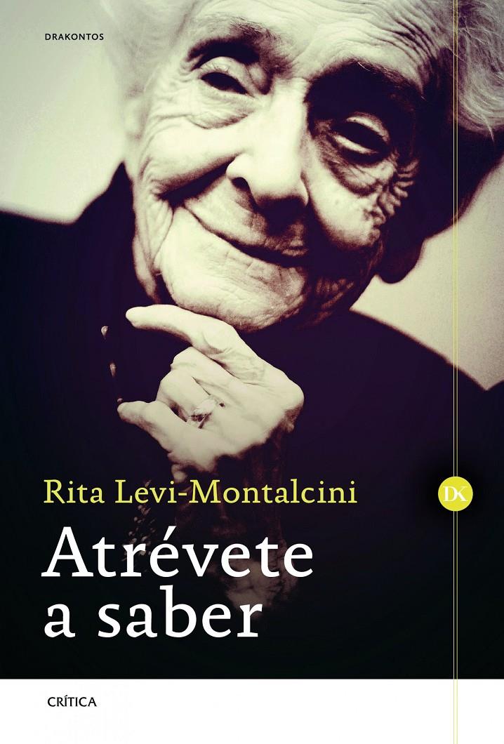 ATREVETE A SABER | 9788498925944 | RITA LEVI-MONTALCINI