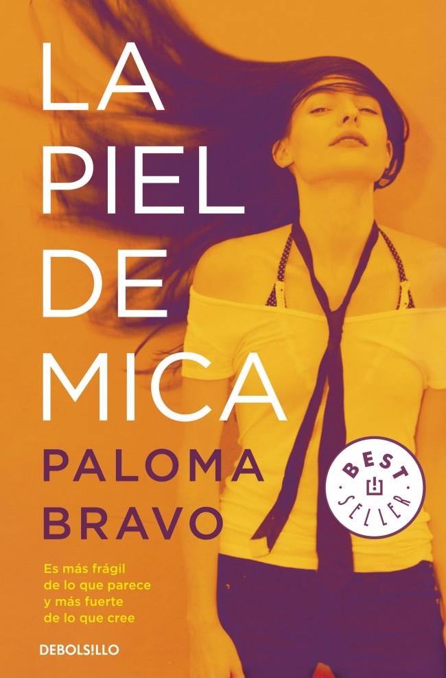  PIEL DE MICA, LA | 9788490328170 | BRAVO,PALOMA