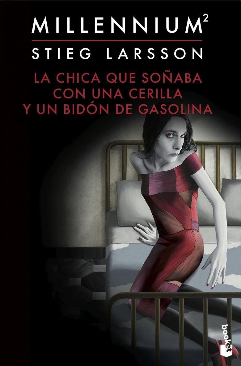 CHICA QUE SOÑABA CON UNA CERILLA Y UN BIDÓN DE GASOLINA (SERIE MILLENNIUM 2), LA | 9788423349562 | STIEG LARSSON