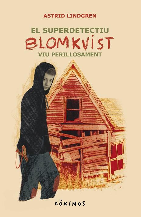 SUPER DETECTIU BLOMKVIST 2 / VIU PERILLOSAMENT | 9788419475657 | LINDGREN, ASTRID