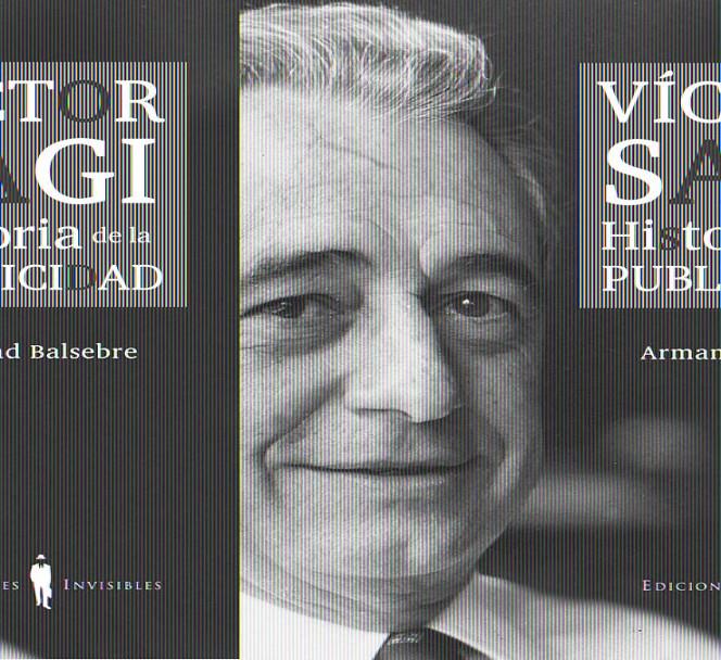 VÍCTOR SAGI HISTORIA DE LA PUBLICIDAD | 9788493910617 | BALSEBRE TORROJA, ARMAND