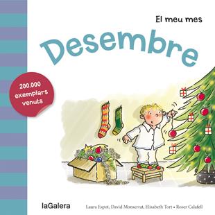 DESEMBRE-EL MEU MES | 9788424655839 | ESPOT, LAURA/MONSERRAT, DAVID/TORT, ELISABETH