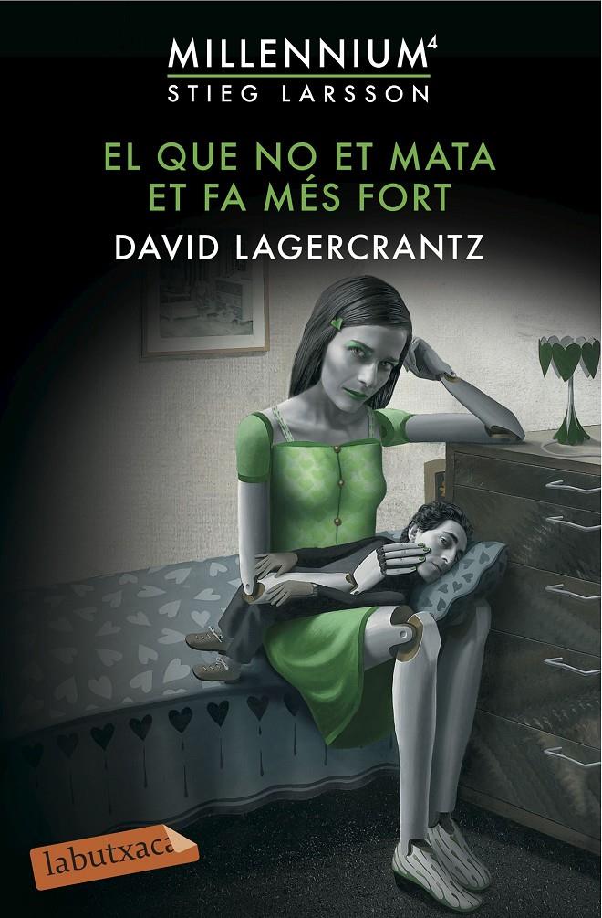 EL QUE NO ET MATA ET FA MÉS FORT | 9788416600144 | DAVID LAGERCRANTZ