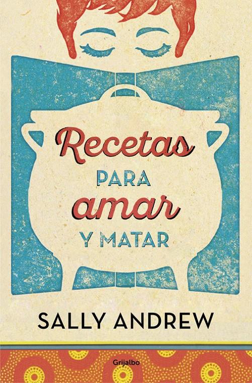 RECETAS PARA AMAR Y MATAR | 9788425354045 | ANDREW, SALLY