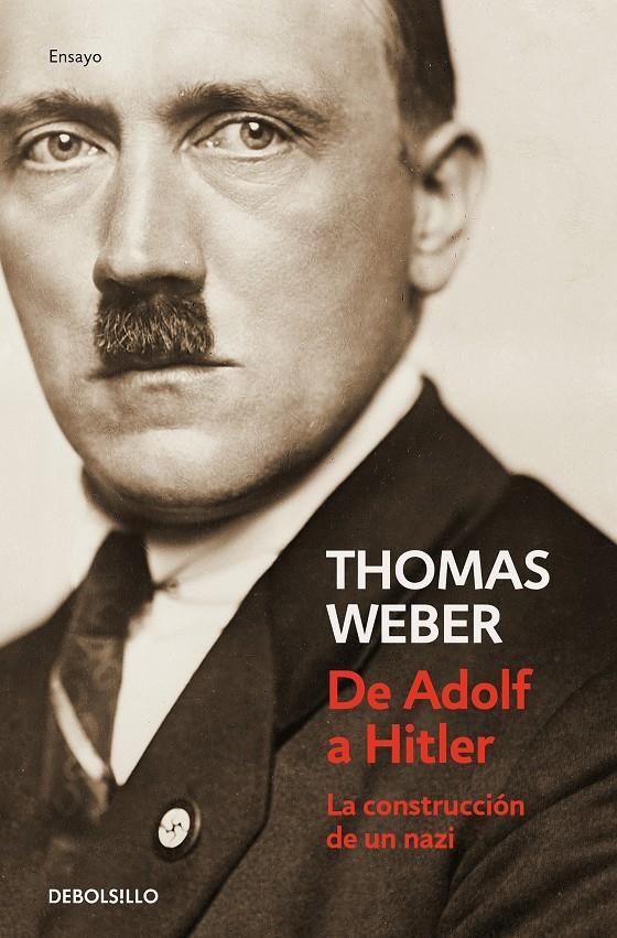 DE ADOLF A HITLER | 9788466349345 | WEBER, THOMAS