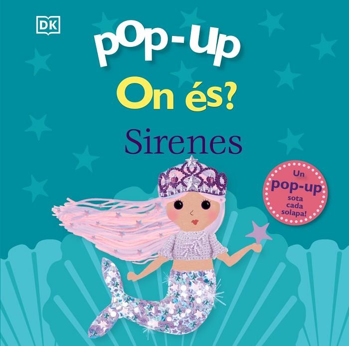 ON ÉS? SIRENES.  POP-UP | 9788413493237 | SIRETT, DAWN