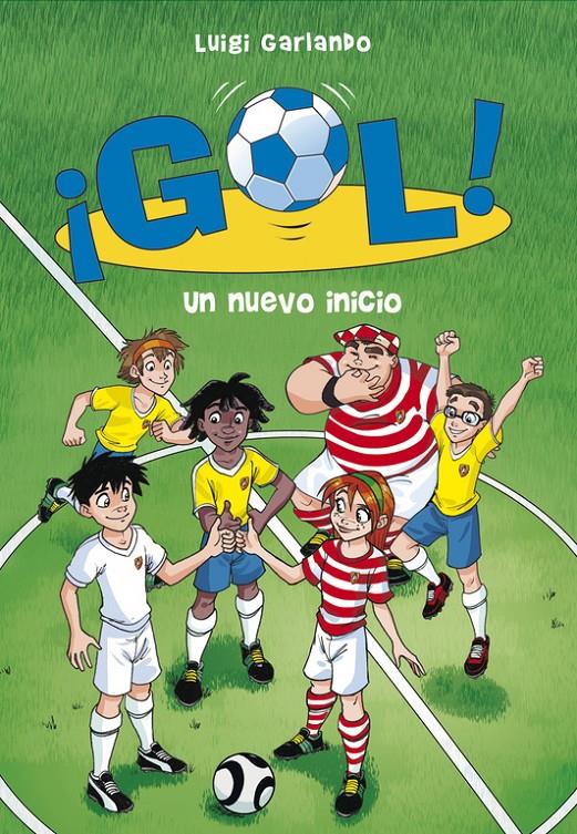 UN NUEVO INICIO (¡GOL! 31) | 9788490434246 | GARLANDO,LUIGI