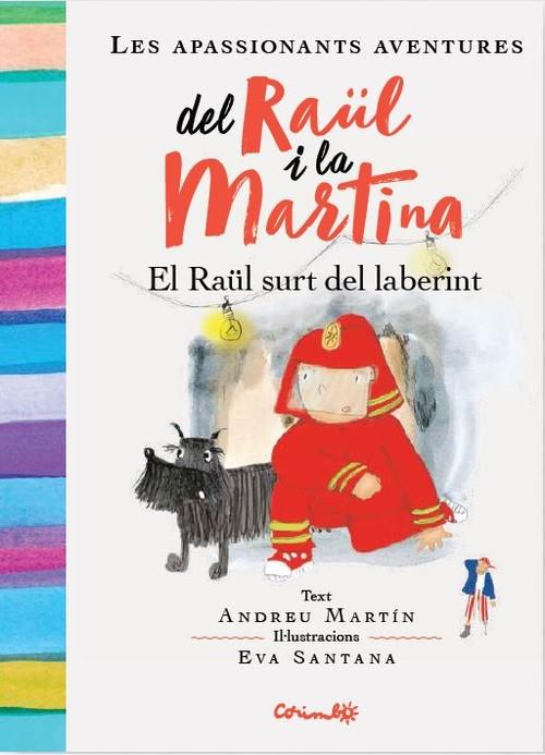 RAÜL SURT DEL LABERINT, EL | 9788484705963 | MARTÍN, ANDREU