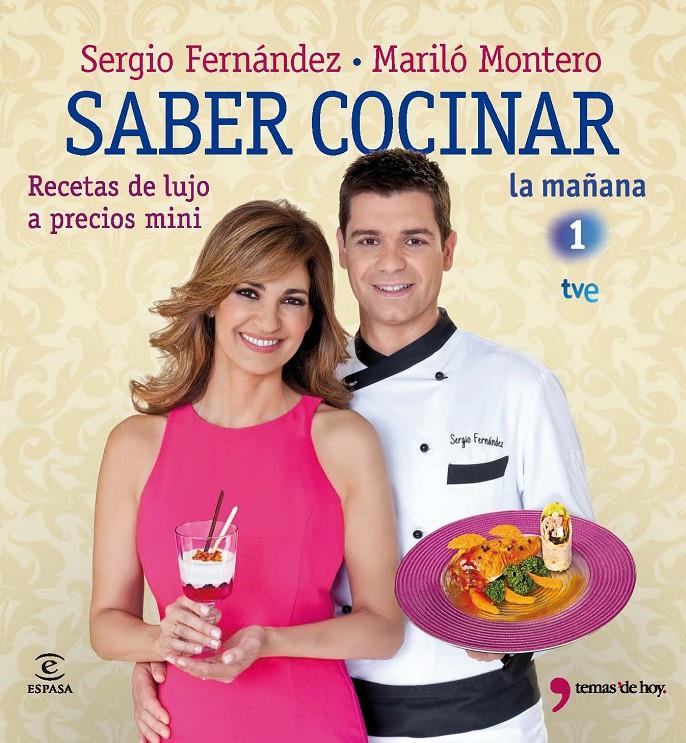 SABER COCINAR RECETAS DE LUJO A PRECIOS MINI | 9788467035599 | FERNÁNDEZ, S./MONTERO, M.