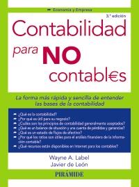 CONTABILIDAD PARA NO CONTABLES | 9788436827064 | LABEL, WAYNE/LEÓN LEDESMA, JAVIER DE