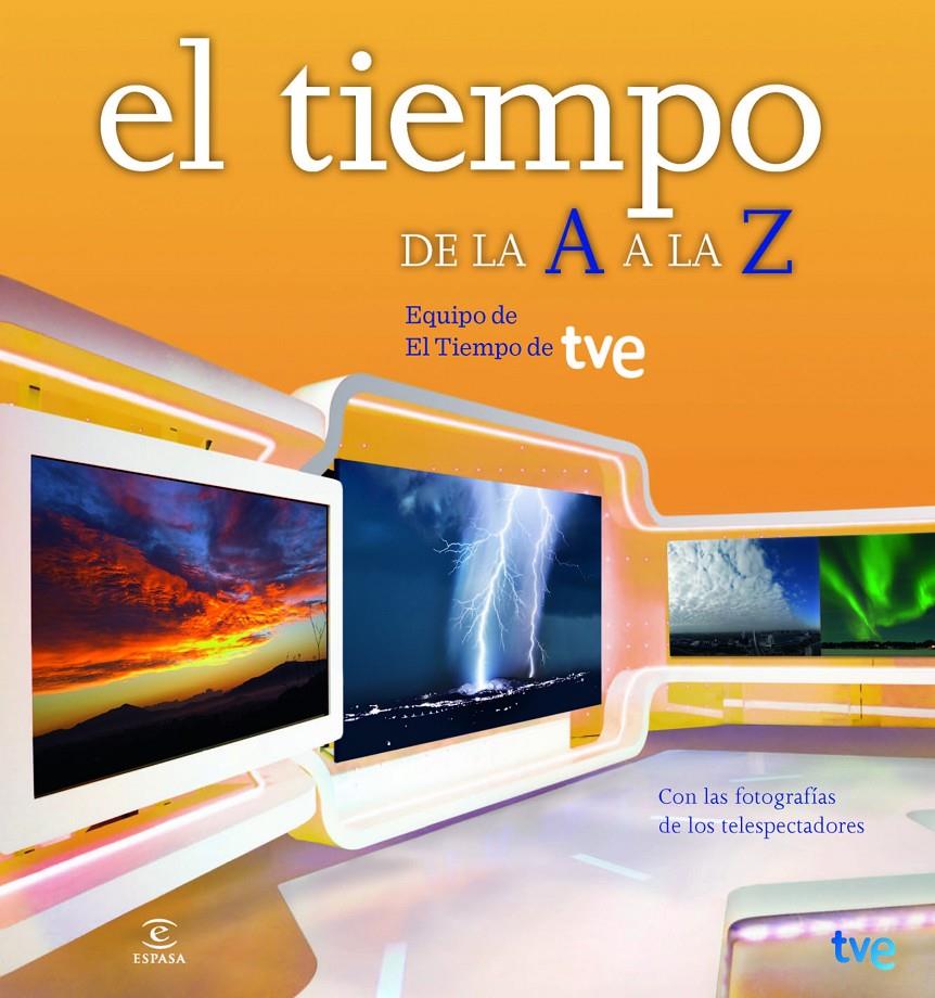 TIEMPO DE LA A A LA Z, EL | 9788467008937 | RTVE