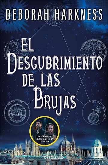 DESCUBRIMIENTO DE LAS BRUJAS, EL (EL DESCUBRIMIENTO DE LAS BRUJAS 1) | 9788466358224 | HARKNESS, DEBORAH