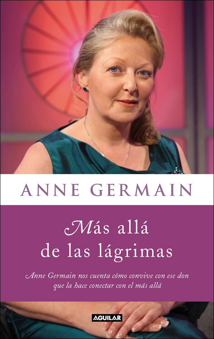 MÁS ALLÁ DE LAS LÁGRIMAS | 9788403005273 | GERMAIN, ANNE