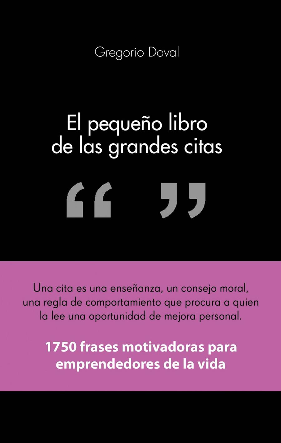 PEQUEÑO LIBRO DE LAS GRANDES CITAS, EL | 9788415678311 | DOVAL, GREGORIO