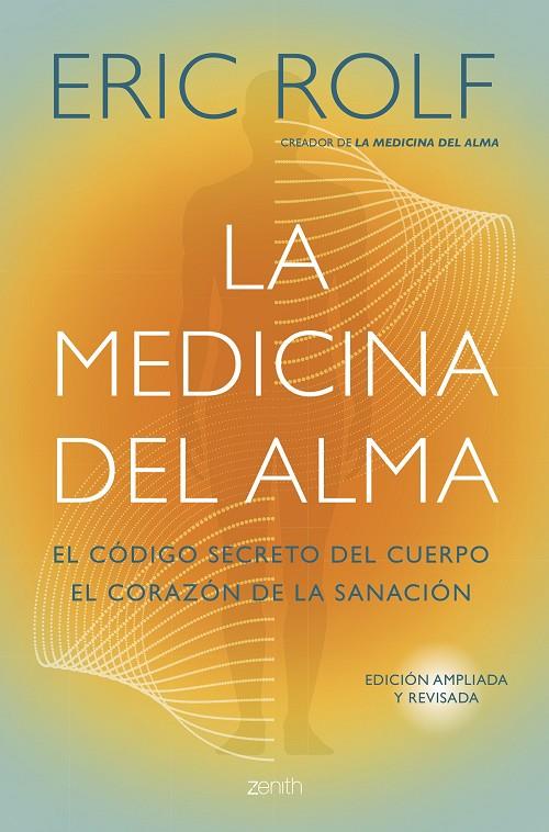 MEDICINA DEL ALMA, LA | 9788408291053 | ROLF, ERIC