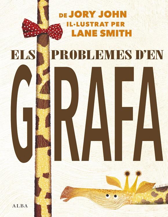 PROBLEMES D'EN GIRAFA, ELS | 9788490655306 | JORY, JOHN