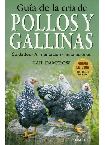 POLLOS Y GALLINAS-GUIA DE LA CRIA DE | 9788428215411 | DAMEROW, GAIL