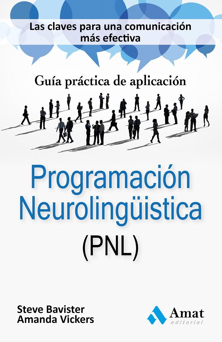 PROGRAMACION NEUROLINGUISTICA (PNL) | 9788497357524 | VICKERS, AMANDA/BAVISTER, STEVE