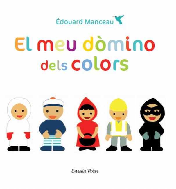 MEU DÒMINO DELS COLORS, EL | 9788499326665 | MANCEAU, EDOUARD