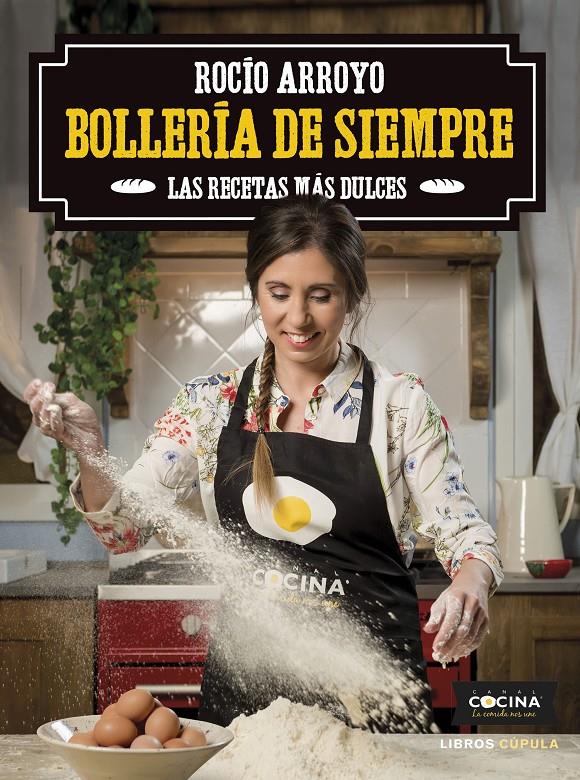 BOLLERÍA DE SIEMPRE | 9788448025847 | ARROYO,  ROCÍO