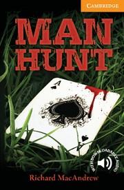 MAN HUNT LEVEL 4 INTERMEDIATE* | 9781107692695 | MACANDREW, RICHARD/PROWSE, PHILIP